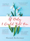 Cover image for If Only I Could Tell You